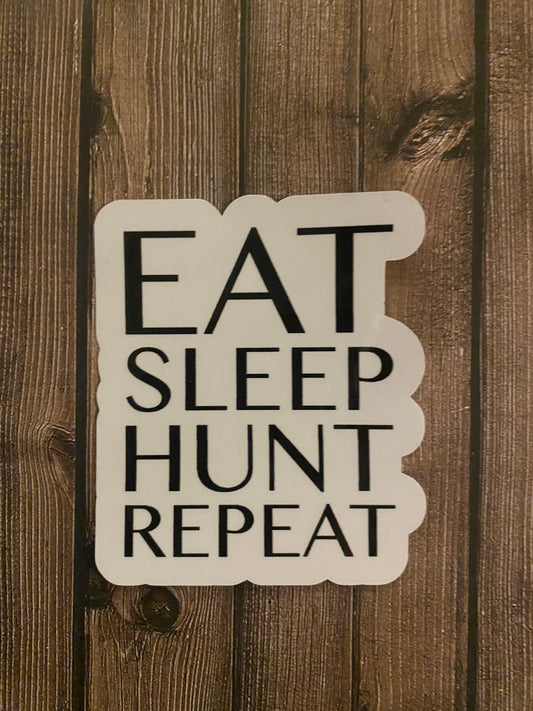 Eat Sleep Hunt Repeat Sticker